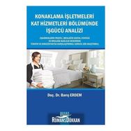 Konaklama İşletmeleri Kat Hizmetleri Bölümünde İşgücü Analizi - Barış Erdem