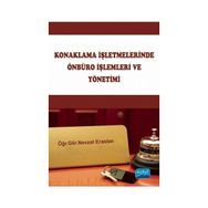 KONAKLAMA İŞLETMELERINDE ÖNBÜRO İŞLEMLERI VE YÖNETIMI - NEVZAT ERASLAN