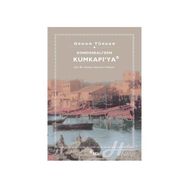 Kondoskali'den Kumkapı'ya - Orhan Türker