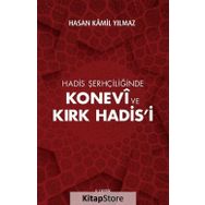 Konevi ve Kırk Hadis'i - Hasan Kamil Yılmaz