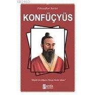 Konfüçyüs - Büyük Çin Bilgesi - Filozof - Devlet Adamı - Turan Tektaş