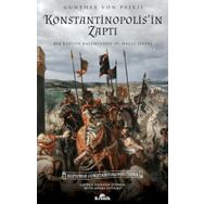 Konstantinopolis'in Zaptı: Bir Keşişin Kaleminden 4. Haçlı Seferi