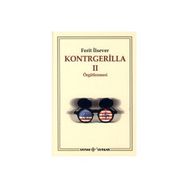 KONTRGERILLA II ÖRGÜTLENMESİ - FERIT İLSEVER