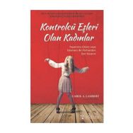 Kontrolcü Eşleri Olan Kadınlar - Carol A. Lambert