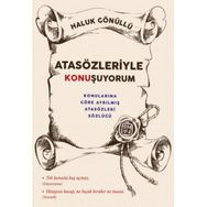 Konularına Göre Ayrılmış Atasözleri Sözlüğü - Haluk Gönüllü