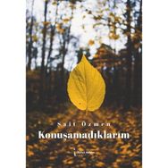 Konuşamadıklarım - Sait Özmen
