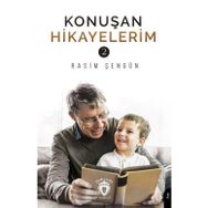 Konuşan Hikayelerim - 2 - Dorlion Yayınevi