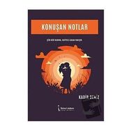 Konuşan Notlar Kadir Deniz