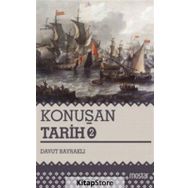 Konuşan Tarih 2 - Davut Bayraklı