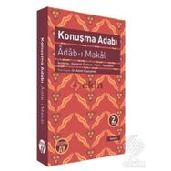 KONUŞMA ADABI (ADAB- I MAKAL) - GENEL