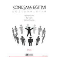 KONUŞMA EĞİTİMİ (SÖZLÜ ANLATIM) - FAHRI TEMİZYÜREK;İLHAN ERDEM;MEHMET TEMIZKAN