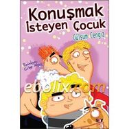 Konuşmak İsteyen Çocuk - Gülsüm Cengiz
