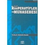 KOOPERATIFLER VE MUHASEBESI - SEBAHATTIN KARANLIK