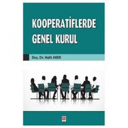 Kooperatiflerde Genel Kurul Halit Aker