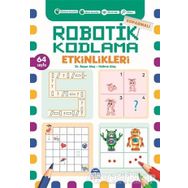 Koparmalı Robotik Kodlama Etkinlikleri - 6 - Başar Ataç - Martı Çocuk Yayınları