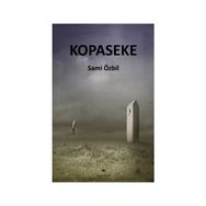 Kopaseke - Sami Özbil