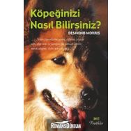 KÖPEĞİNİZİ NASIL BILIRSINIZ ? - DESMOND MORRIS