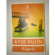 KÖPRÜ - AYŞE KULIN