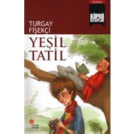 Köprü Kitaplar 8 - Yeşil Tatil - Turgay Fişekçi