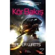 Kör Bakış - Peter Watts