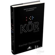 Kör (Ciltli) - Rachel DeWoskin