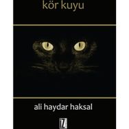Kör Kuyu - Ali Haydar Haksal