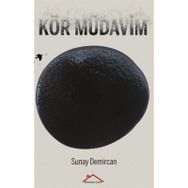 Kör Müdavim Sunay Demircan