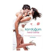 KÖRDÜĞÜM - HEIDI BETTS