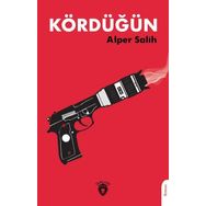 Kördüğün Alper Salih Dorlion Yayınevi