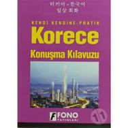 KORECE - TÜRKÇE VE TÜRKÇE - KORECE KONUŞMA KILAVUZU - NANA LEE