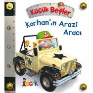 Korhan’ın Arazi Aracı - Küçük Beyler / Emilie Beaumont
