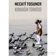 Korkağın Türküsü - Necati Tosuner