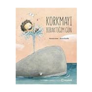 Korkmayı Bıraktığım Gün Ciltli - Susanna Isern