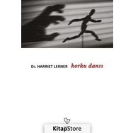 Korku Dansı - Dr. Harriet Lerner