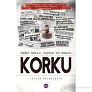 KORKU HEDEF BELLI: KORKUN VE SUSUN! - TAYLAN BÜYÜKŞAHIN