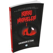 Korku Hikayeleri 1 - Joseph Sheridan Le Fanu
