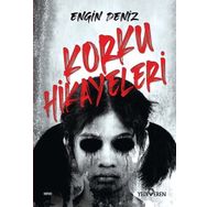 Korku Hikayeleri - Engin Deniz - Yediveren Yayınları