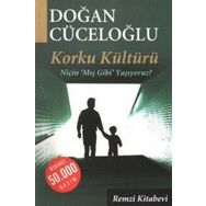 Korku Kültürü - Doğan Cüceloğlu
