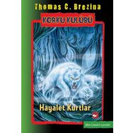 Korku Kulübü 16 - Hayalet Kurtlar - thomas brazina