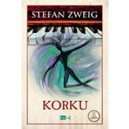 KORKU UZUN ÖYKÜ - STEFAN ZWEIG