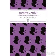 Korku Vadisi - Sherlock Holmes - s artur conan doyle