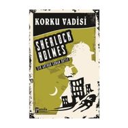 Korku Vadisi - Sherlock Holmes Sir Arthur Conan Doyle