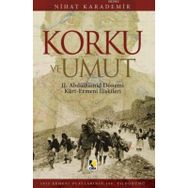 Korku ve Umut - Nihat Karademir