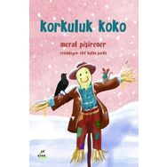 Korkuluk Koko - Meral Pişirener