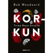 Korkun-Trump Beyaz Saray'da - Bob Woodward
