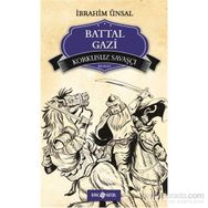 KORKUSUZ SAVAŞÇI - BATTAL GAZI - İBRAHIM ÜNSAL