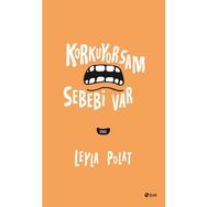 Korkuyorsam Sebebi Var - Leyla Polat