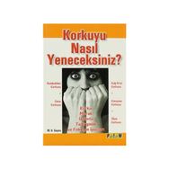 KORKUYU NASIL YENECEKSINIZ? - M. K. GUPTA
