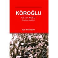 Köroğlu - Oltu Kolu - Mete Taşlıova