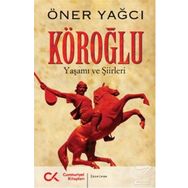Köroğlu - Öner Yağcı